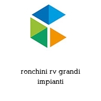 Logo ronchini rv grandi impianti