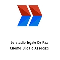 Lo studio legale De Paz  Cuomo Ulloa e Associati 