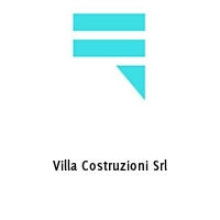 Villa Costruzioni Srl