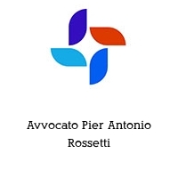 Avvocato Pier Antonio Rossetti