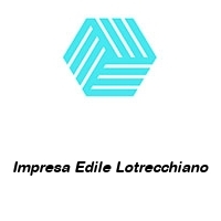 Impresa Edile Lotrecchiano