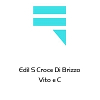 Logo Edil S Croce Di Brizzo Vito e C