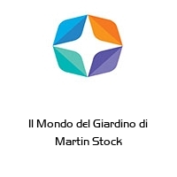 Il Mondo del Giardino di Martin Stock