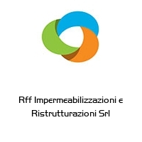 Logo Rff Impermeabilizzazioni e Ristrutturazioni Srl