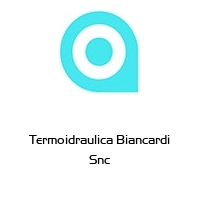 Logo Termoidraulica Biancardi Snc