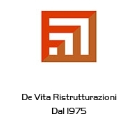 De Vita Ristrutturazioni Dal 1975