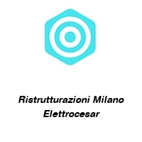 Ristrutturazioni Milano Elettrocesar