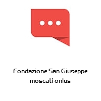 Logo Fondazione San Giuseppe moscati onlus