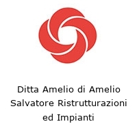 Ditta Amelio di Amelio Salvatore Ristrutturazioni ed Impianti