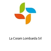 La Coram Lombarda Srl