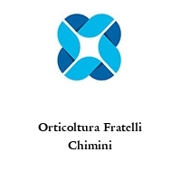 Orticoltura Fratelli Chimini