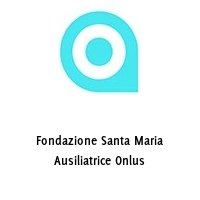 Logo Fondazione Santa Maria Ausiliatrice Onlus