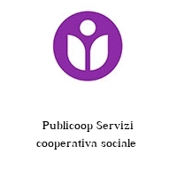 Publicoop Servizi cooperativa sociale 