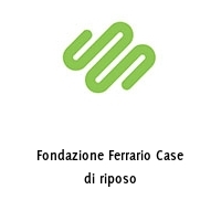 Logo Fondazione Ferrario Case di riposo