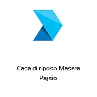Logo Casa di riposo Masera Pajsio