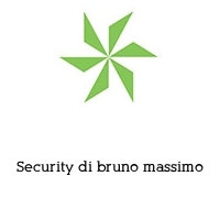 Security di bruno massimo