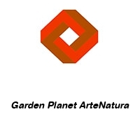 Garden Planet ArteNatura