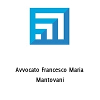 Avvocato Francesco Maria Mantovani