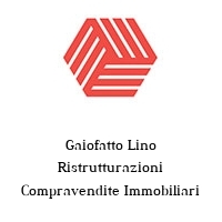 Logo Gaiofatto Lino Ristrutturazioni Compravendite Immobiliari