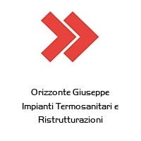 Logo Orizzonte Giuseppe Impianti Termosanitari e Ristrutturazioni