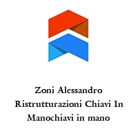 Logo Zoni Alessandro Ristrutturazioni Chiavi In Manochiavi in mano