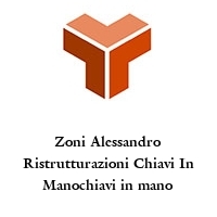 Logo Zoni Alessandro Ristrutturazioni Chiavi In Manochiavi in mano