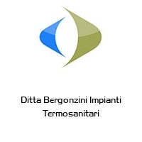 Ditta Bergonzini Impianti Termosanitari