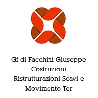 Logo Gf di Facchini Giuseppe Costruzioni Ristrutturazioni Scavi e Movimento Ter
