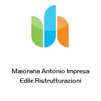 Maiorana Antonio Impresa Edile Ristrutturazioni