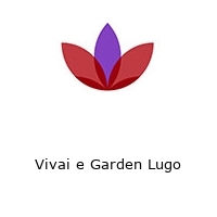 Vivai e Garden Lugo