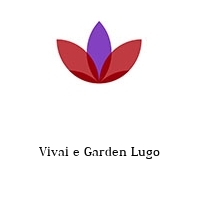 Logo Vivai e Garden Lugo