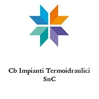 Logo Cb Impianti Termoidraulici SnC