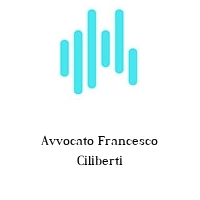 Avvocato Francesco Ciliberti