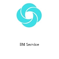 DM Service