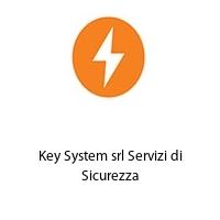 Key System srl Servizi di Sicurezza