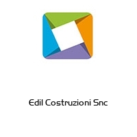 Edil Costruzioni Snc