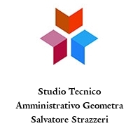 Studio Tecnico Amministrativo Geometra Salvatore Strazzeri