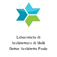 Logo Laboratorio di Architettura di Melli Dottor Architetto Paolo