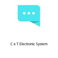 Logo C e T Electronic System