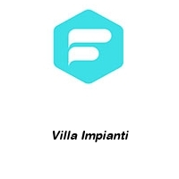 Villa Impianti