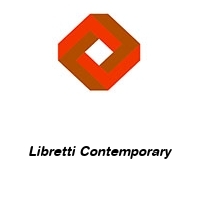Libretti Contemporary