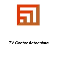 Logo TV Center Antennista