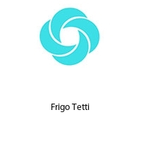 Frigo Tetti