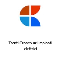 Trenti Franco srl Impianti elettrici