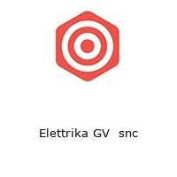 Elettrika GV  snc