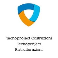 Tecnoproject Costruzioni Tecnoproject Ristrutturazioni