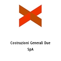 Costruzioni Generali Due SpA