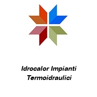 Idrocalor Impianti Termoidraulici