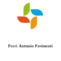 Perri Antonio Pavimenti