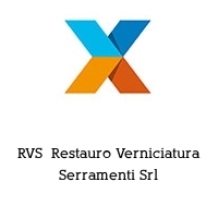 Logo RVS  Restauro Verniciatura Serramenti Srl